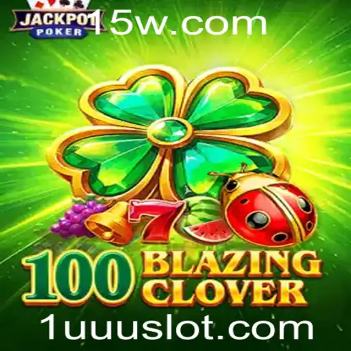 100BlazingClover: Um Mergulho Profundo no Jogo que está Conquistando o Mundo